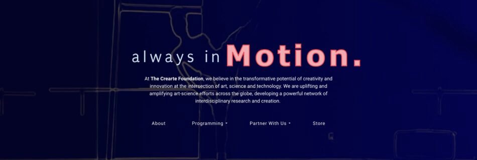 The Crearte Foundation for Art-Science Innovation